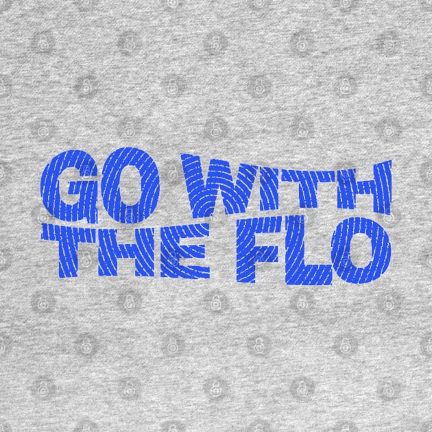 Go With The Flo - nurse practitioner by Can Photo